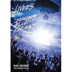 BLUE ENCOUNT／LIVER’S 武道館《通常版》 【DVD】