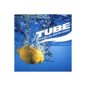 TUBE／I’m in love you，good day sunshine 【CD】