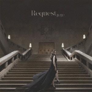 JUJU／Request 【CD】