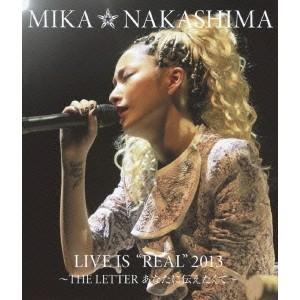 中島美嘉／MIKA NAKASHIMA CONCERT TOUR 2013 〜THE LETTER ...