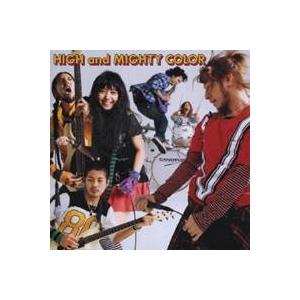 HIGH and MIGHTY COLOR／参 【CD】