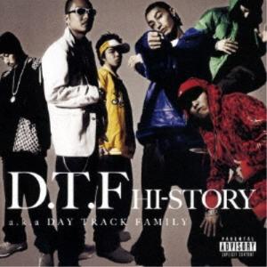 D.T.F aka DAY TRACK FAMILY／HI-STORY 【CD】｜esdigital