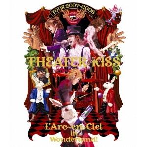ラルク・アン・シエル／TOUR 2007〜2008 THEATER OF KISS 【Blu-ray...