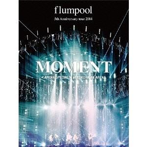 flumpool／flumpool 5th Anniversary tour 2014 「MOMEN...