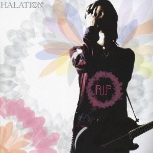 HALATION／R.I.P 【CD】