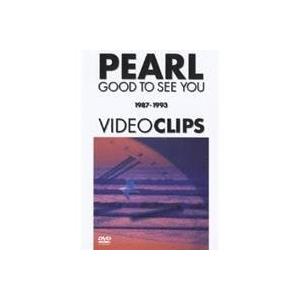 PEARL／GOOD TO SEE YOU VIDEO CLIPSの高価買取価格