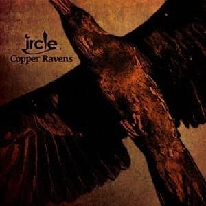 ircle／Copper Ravens 【CD】