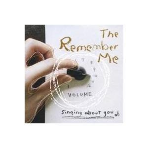 The Remember Me／singing about you 【CD】