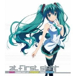 at first sight -Best Selection of わかむらP feat.初音ミク-...