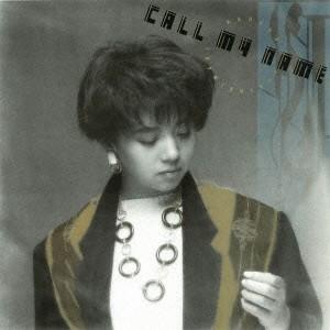 小比類巻かほる／CALL MY NAME 【CD】