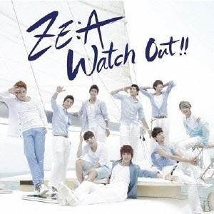 ZE：A／Watch Out！！ 〜熱愛注意報〜 【CD+DVD】
