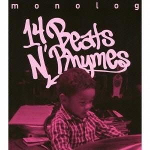 monolog／14 Beats N’ Rhymes 【CD】