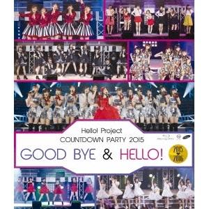 オムニバス／Hello！Project COUNTDOWN PARTY 2015 〜 GOOD BY...