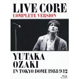 尾崎豊／LIVE CORE 完全版 YUTAKA OZAKI IN TOKYO DOME 1988／...