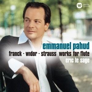エマニュエル・パユ／フランク＆R.シュトラウス：フルート・ソナタ集 【CD】
