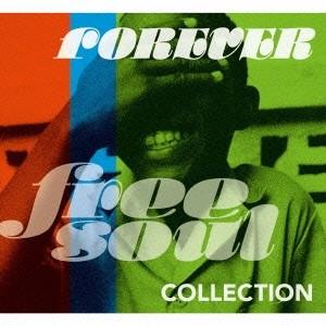 (V.A.)／フォーエヴァー・フリー・ソウル・コレクション 【CD】