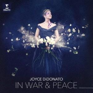 ジョイス・ディドナート／戦争と平和の中で 【CD】｜esdigital