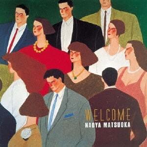 松岡直也/WELCOME (初回限定) 【CD】の商品画像