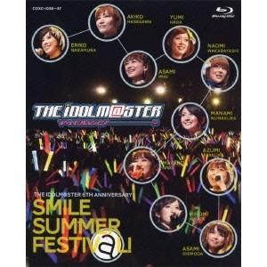 THE IDOLM＠STER 6TH ANNIVERSARY SMILE SUMMER FESTIV...