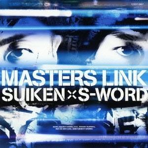 SUIKEN × S-WORD／MASTERS LINK 【CD】