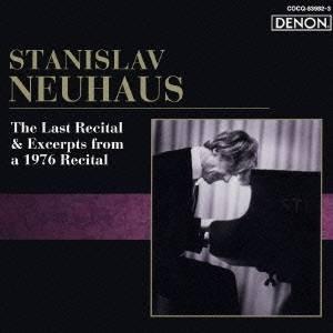 スタニスラフ・ネイガウス／最後のリサイタル ＆ 1976年のリサイタルより 【CD】