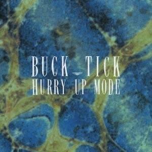 BUCK-TICK／HURRY UP MODE 【CD】
