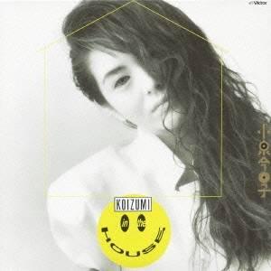 小泉今日子／KOIZUMI IN THE HOUSE ＋2(初回限定) 【CD】
