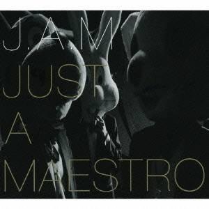 J.A.M／JUST A MAESTRO 【CD】