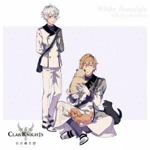 Claw Knights／White Nostalgia《限定盤B／アルフレッドver.》 (初回限定) 【CD】