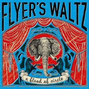 a flood of circle／FLYER’S WALTZ 【CD】