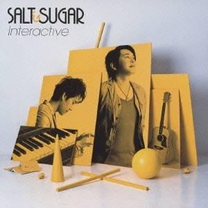 SALT ＆ SUGAR／Interactive 【CD】