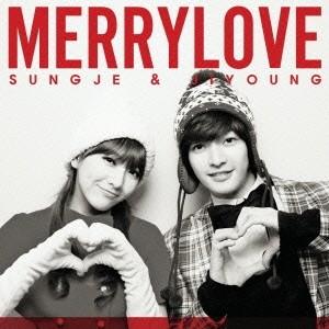 Sungje(超新星) ＆ Jiyoung(KARA)／Merry Love (初回限定) 【CD+...