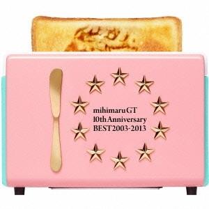 mihimaru GT／10th Anniversary BEST 2003-2013(初回限定) ...