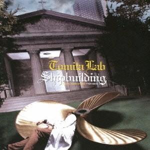 冨田ラボ／シップビルディング 【CD】