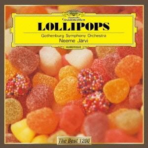 ネーメ・ヤルヴィ／ロリポップ〜珠玉のオーケストラ名曲集