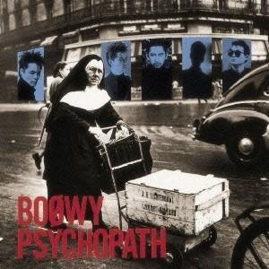 BOOWY／PSYCHOPATH 【CD】