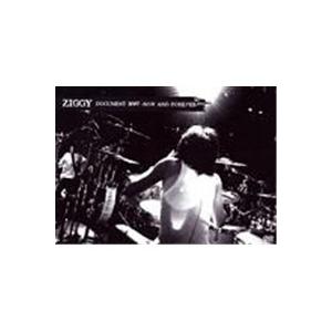 ZIGGY DOCUMENT 2007〜NOW AND FOREVER〜 【DVD】