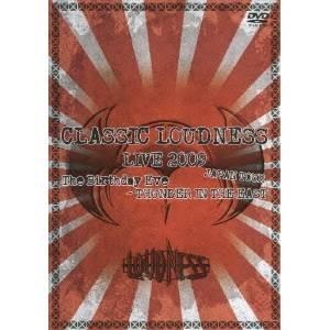 LOUDNESS CLASSIC LOUDNESS LIVE 2009 JAPAN TOUR The...