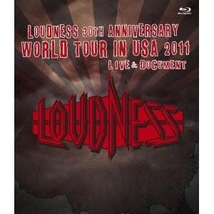 LOUDNESS／LOUDNESS 30th ANNIVERSARY WORLD TOUR IN U...