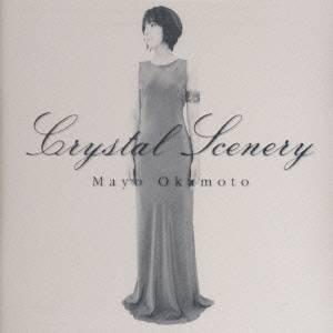 岡本真夜／Crystal Scenery
