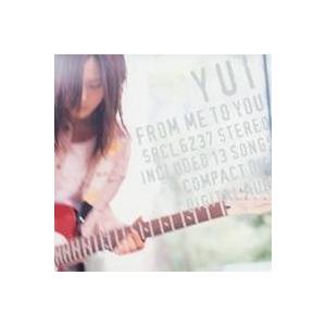 YUI／FROM ME TO YOU 【CD】