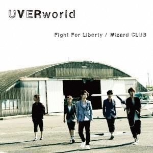 UVERworld／Fight For Liberty／Wizard CLUB 【CD】