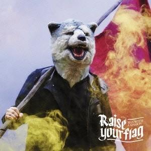 MAN WITH A MISSION／Raise your flag《通常盤》 【CD】