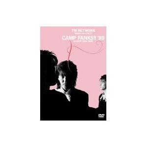 TM NETWORK／FANKS the LIVE 3 CAMP FANKS!!’89 【DVD】
