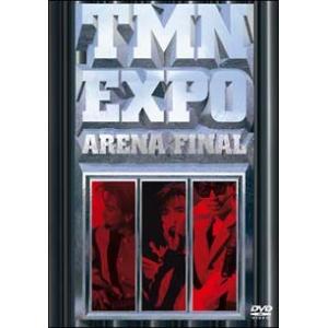 TMN／EXPO ARENA FINAL 【DVD】