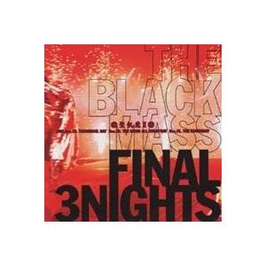 聖飢魔II／THE BLACK MASS FINAL 3NIGHTS 【CD】