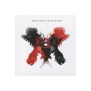 キングス・オブ・レオン／オンリー・バイ・ザ・ナイト 【CD】