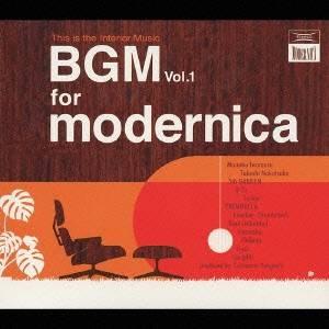 (オムニバス)／BGM vol.1 for modernica This is the Interi...