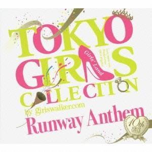 (オムニバス)／TOKYO GIRLS COLLECTION 10th Anniversary Ru...