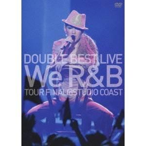 DOUBLE BEST LIVE We R＆B TOUR FINAL＠STUDIO COAST 【D...